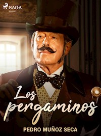 Los pergaminos - Pedro Muñoz Seca - E-Book