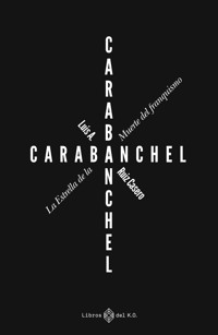 Carabanchel - Luis A Ruiz Casero - E-Book