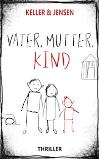 Vater, Mutter, Kind - Stina Jensen - E-Book