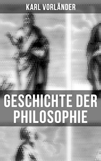 Geschichte der Philosophie - Karl Vorländer - E-Book