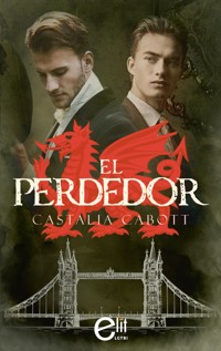 El perdedor - Castalia Cabott - E-Book