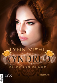 Kyndred - Blick ins Dunkel - Lynn Viehl - E-Book