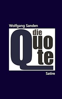 Die Quote - Wolfgang Sanden - E-Book