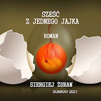 SZEŚĆ Z JEDNEGO JAJKA - SIERGIEJ - E-Book