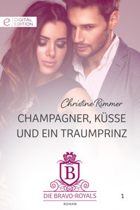 Champagner, Küsse und ein Traumprinz - Christine Rimmer - E-Book