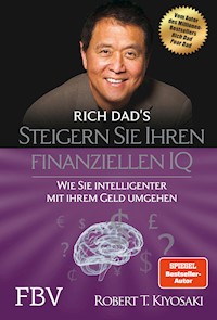 Steigern Sie Ihren finanziellen IQ - Robert T. Kiyosaki - E-Book