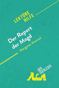 Der Report der Magd von Margaret Atwood (Lektürehilfe) - der Querleser - E-Book