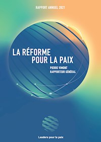 La réforme pour la paix - Prospective et Innovation - E-Book