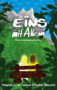 Eins mit Allem - Jesus Urlauber - E-Book
