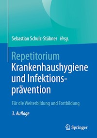 Repetitorium Krankenhaushygiene und Infektionsprävention -  - E-Book