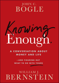 Knowing Enough - John C. Bogle - E-Book