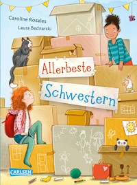 Allerbeste Schwestern - Caroline Rosales - E-Book