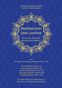 Meditationen über Leerheit - Geshe Michael Roach - E-Book