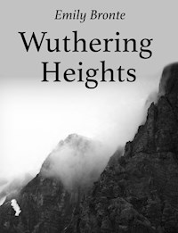 Wuthering Heights - Emily Bronte - E-Book