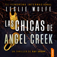 Las chicas de Angel Creek - Leslie Wolfe - Hörbuch