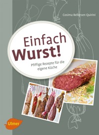 Einfach Wurst! - Cosima Bellersen Quirini - E-Book