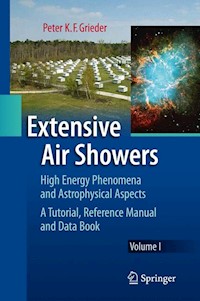 Extensive Air Showers - Peter K. F. Grieder - E-Book