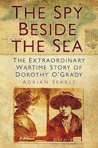 The Spy Beside the Sea - Adrian Searle - E-Book