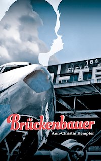 Brückenbauer - Ann-Christin Kempfer - E-Book