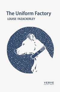 The Uniform Factory - Louise Fazackerley - E-Book
