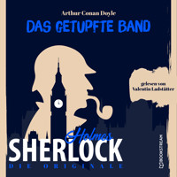 Die Originale: Das getupfte Band (Ungekürzt) - Sir Arthur Conan Doyle - Hörbuch