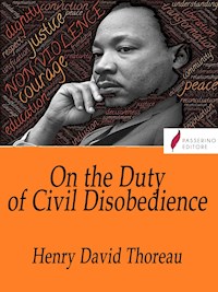 On The Duty Of Civil Disobedience - Henry David Thoreau - E-Book