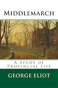 Middlemarch - George Eliot - E-Book