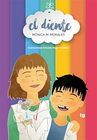 El diente - Mónica M. Morales - E-Book