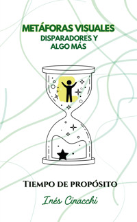 Metáforas visuales, disparadores y algo más - Inés Cinacchi - E-Book