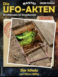 Die UFO-AKTEN 42 - Oliver Miller - E-Book