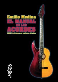 El Manual de los Acordes - Emilio Medina - E-Book