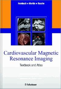 Cardiovascular Magnetic Resonance Imaging - - E-Book
