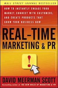 Real-Time Marketing and PR - David Meerman Scott - E-Book