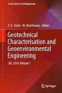 Geotechnical Characterisation and Geoenvironmental Engineering -  - E-Book