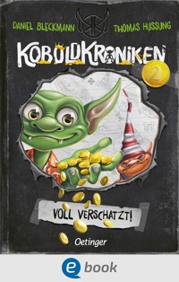 KoboldKroniken 2. Voll verschatzt! - Daniel Bleckmann - E-Book