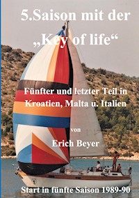 5. Saison mit der Key of life - Erich Beyer - E-Book