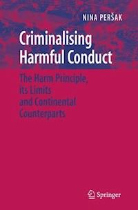 Criminalising Harmful Conduct - Nina Persak - E-Book