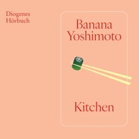 Kitchen - Banana Yoshimoto - Hörbuch