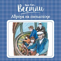 Аврора на теплоходе - Анне-Катрине Вестли - Hörbuch