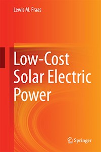 Low-Cost Solar Electric Power - Lewis M. Fraas - E-Book