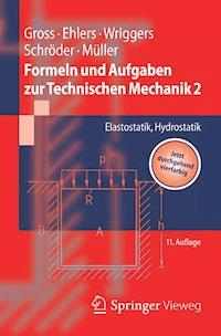 Formeln und Aufgaben zur Technischen Mechanik 2 - Dietmar Gross - E-Book
