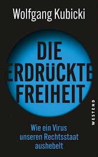 Die erdrückte Freiheit - Wolfgang Kubicki - E-Book