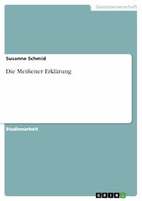 Die Meißener Erklärung - Susanne Schmid - kostenlos E-Book