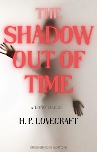 The shadow out of time - H. P. Lovecraft - E-Book