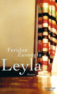 Leyla - Feridun Zaimoglu - E-Book