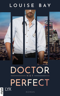 Doctor Not Perfect - Louise Bay - E-Book