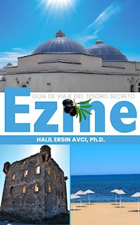 Guía de Viaje del Tesoro Secreto Ezine - Halil Ersin Avci - E-Book