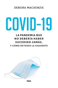 COVID-19 - Debora MacKenzie - E-Book