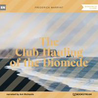 The Club-Hauling of the Diomede (Unabridged) - Frederick Marryat - Hörbuch
