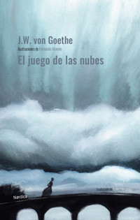 El juego de las nubes Ed. 2022 - Johann Wolfgang von Goethe - E-Book